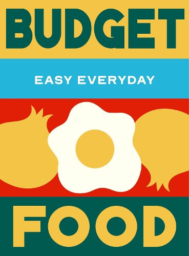 Easy Everyday Budget Food