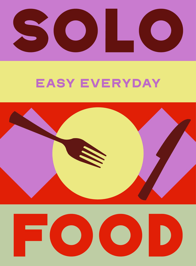 Easy Everyday: Solo Food