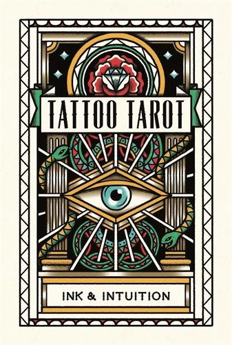 Tattoo Tarot Ink & Intuition