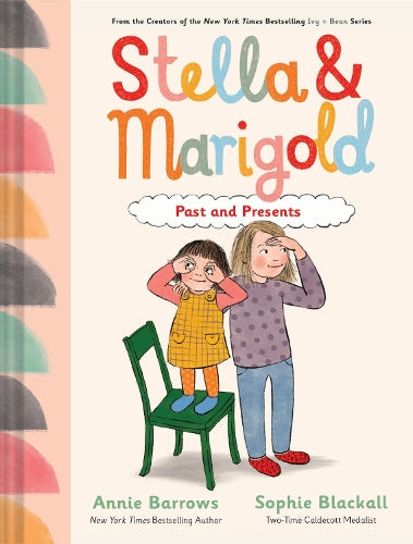 Stella & Marigold Past and Presents