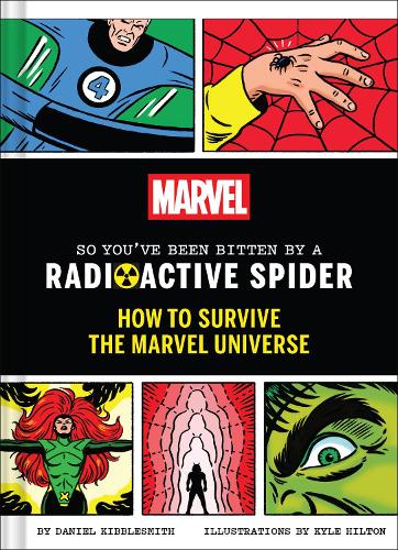Marvel So You've Been Bitten by a Radioactive Spider