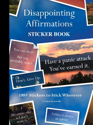 Disappointing Affirmations Sticker Book