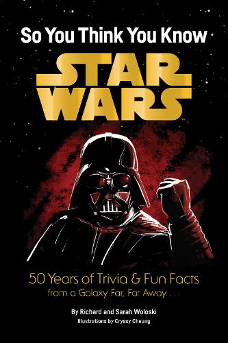 Star Wars: So You Think You Know Star Wars