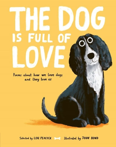 Dog is Full of Love