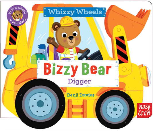 Bizzy Bear Whizzy Wheels Digger: with 4 moving wheels!