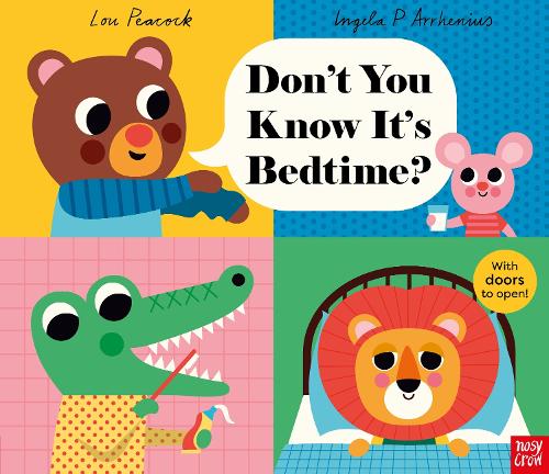 Dont You Know Its Bedtime?