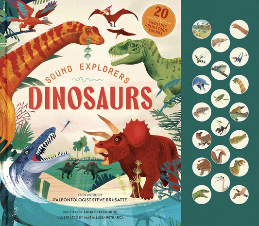 Sound Explorers Dinosaurs 20 Thrilling Prehistoric Sounds