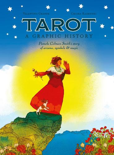 Tarot A Graphic History