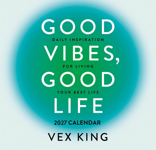 2027 Good Vibes, Good Life 365 Day Calendar