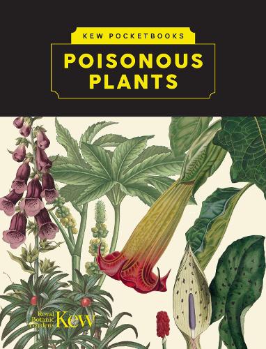 Kew Pocketbooks Poisonous Plants