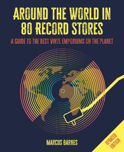 Around the World in 80 Record Stores Updated edition