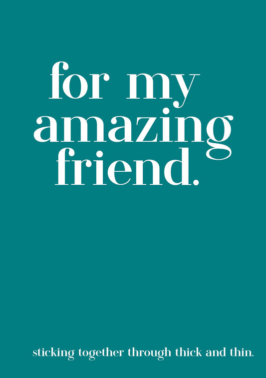 Modern Quotable: For My Amazing Friend