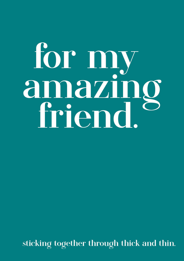 Modern Quotable: For My Amazing Friend