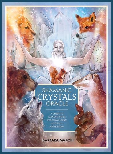 Shamanic Crystals Oracle Card Deck