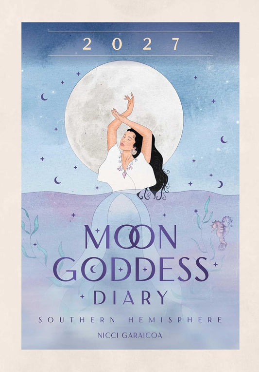 2027 Moon Goddess Diary: Southern Hemisphere