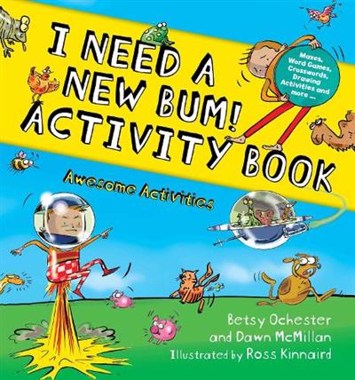 I Need a New Bum Activity Book