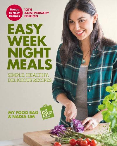 Easy Weeknight Meals 10th Anniversary Edition