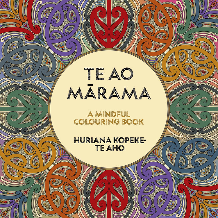 Te Ao Mārama: A mindful colouring book