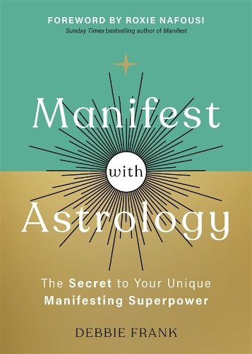 Manifest with Astrology