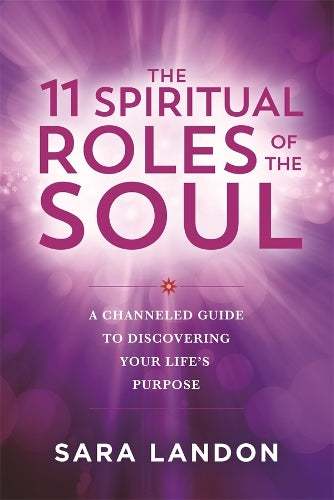 11 Spiritual Roles of the Soul