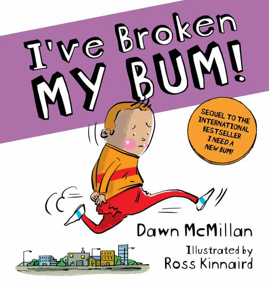 I've Broken My Bum