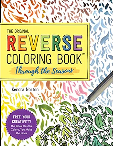 The Original Reverse Coloring Book Through the Seasons