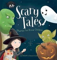 Scary Tales Rhymes for Brave Children