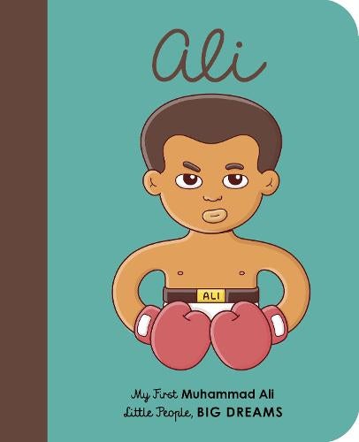 Little People, Big Dreams Muhammad Ali