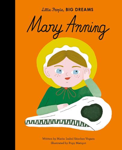 Little People, Big Dreams Mary Anning
