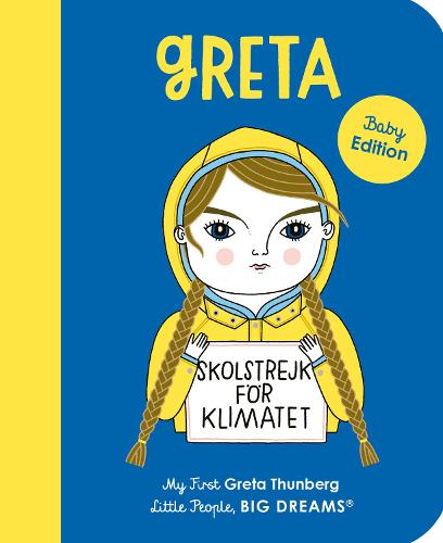 My First Little People, Big Dreams Greta Thunberg