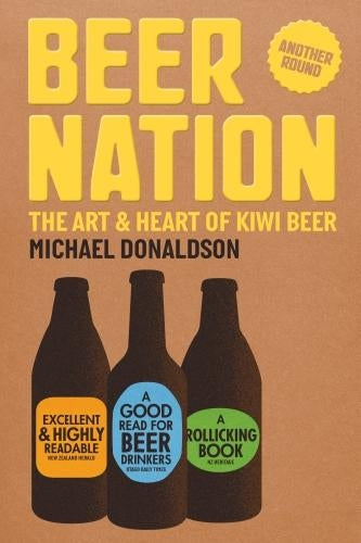 Beer Nation:The Art & Heart of Kiwi Beer