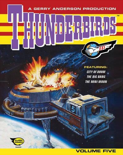 Thunderbirds: Comic Volume Five