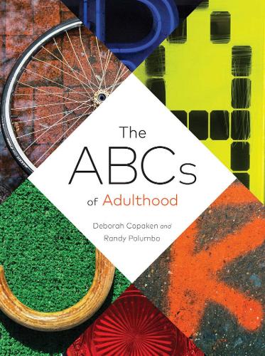 The Abcs of Adulthood