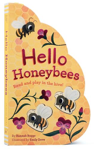 Hello Honeybees: Read and play in the hive!