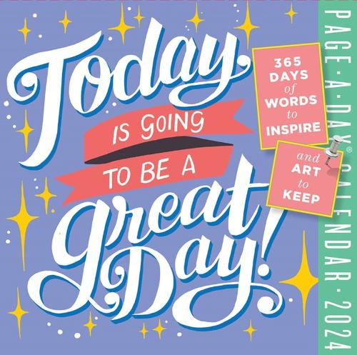 2024 Today Is Going to Be a Great Day! Page-A-Day Calendar