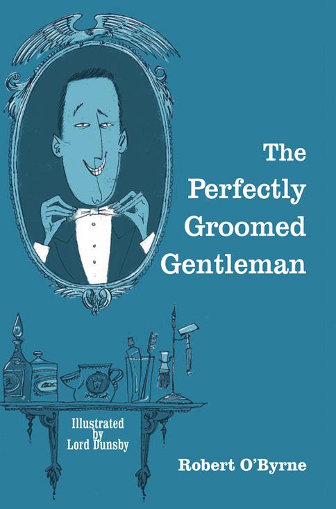 The Perfectly-Groomed Gentleman