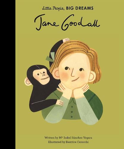 Little People, Big Dreams Jane Goodall