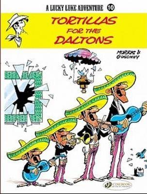 Lucky Luke Vol.10: Tortillas for the Daltons