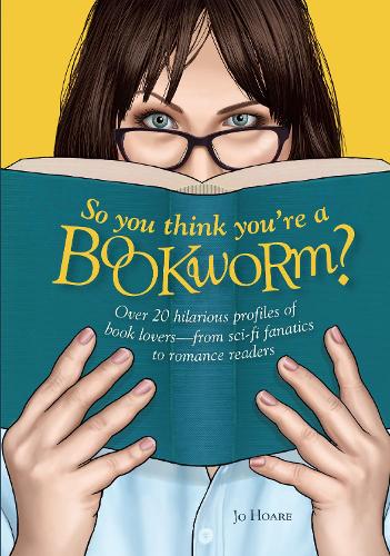 So You Think You're a Bookworm?
