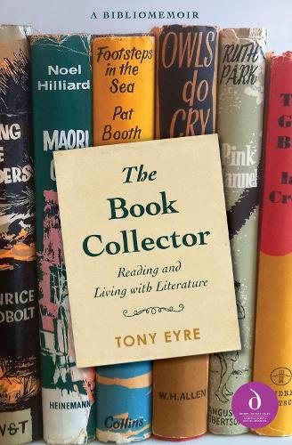 The Book Collector Reading and Living with Literature
