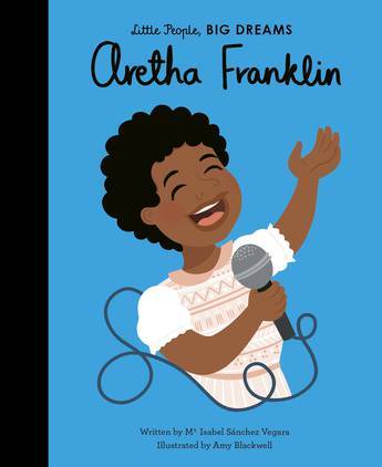 Little People, Big Dreams Aretha Franklin