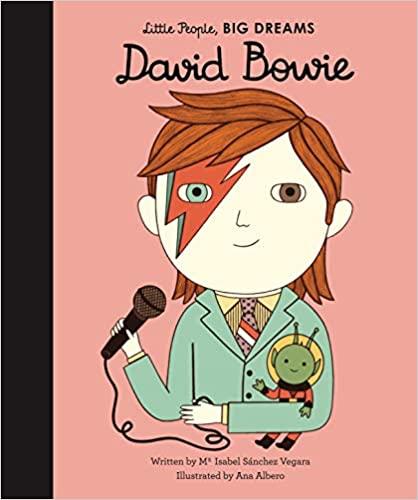 Little People, Big Dreams David Bowie