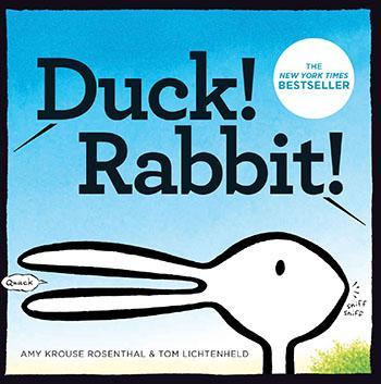 Duck! Rabbit! Picture Book