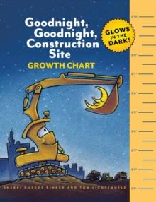 Goodnight, Goodnight, Construction Site Growth Chart
