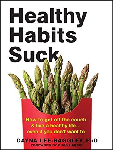 Healthy Habits Suck