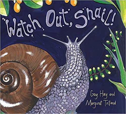 Watch Out Snail!