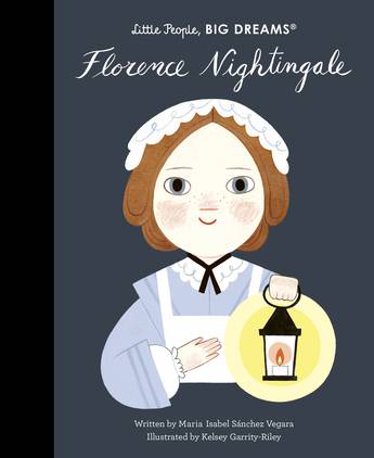 Little People, Big Dreams Florence Nightingale