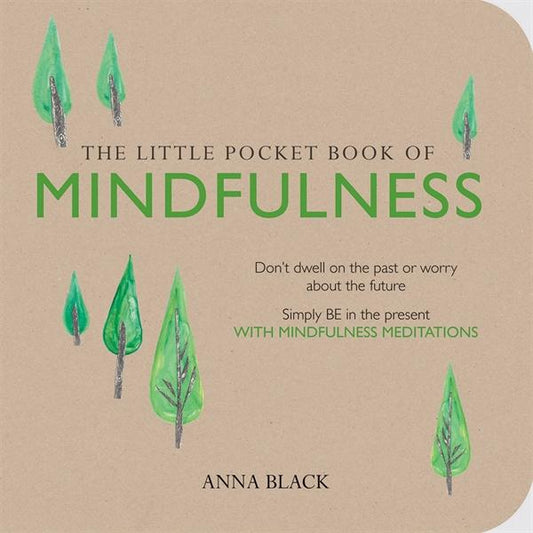 The Little Pocket Book Of Mindfulness