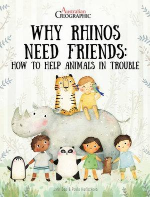 Why Rhinos Need Friends: How to Help Animals in Trouble
